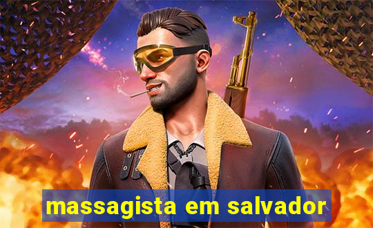 massagista em salvador